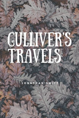 Gulliver’s Travels — Jonathan Swift
