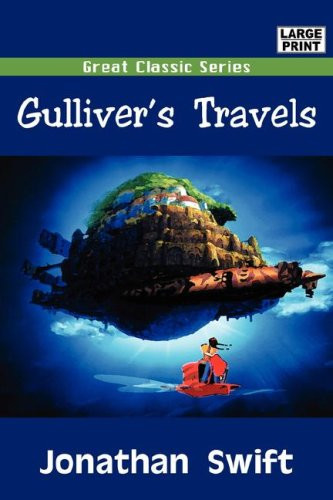 Gulliver’s Travels — Jonathan Swift