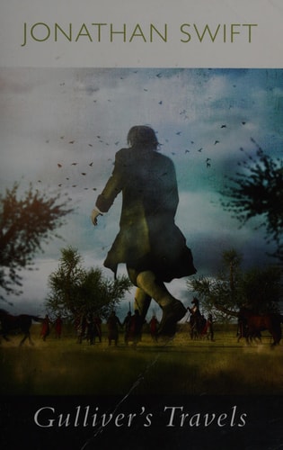 Gulliver’s Travels — Jonathan Swift