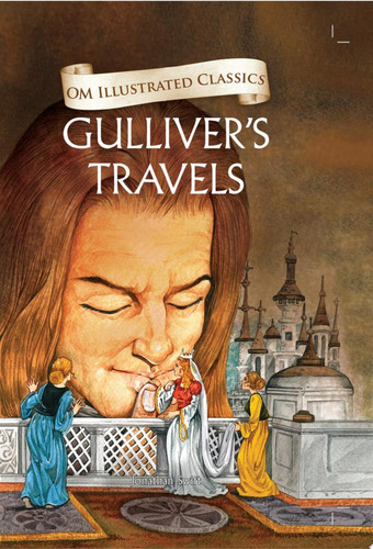 Gulliver’s Travels Om Illustrated Classics — Jonathan Swift