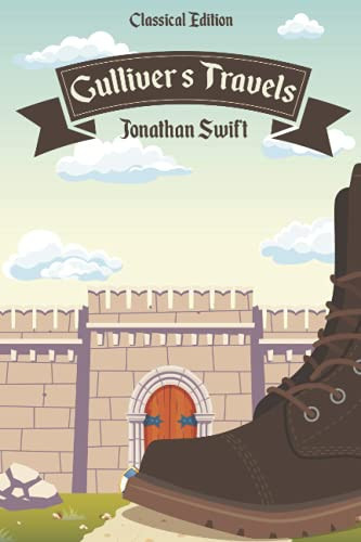Gulliver’s Travels: Original Illustration — Swift, Jonathan