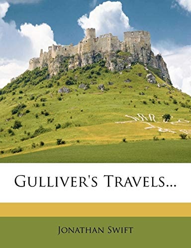 Gulliver’s Travels… — Swift, Jonathan