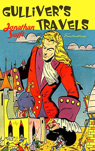 Gulliver’s Travels (Timeless Classics) — Jonathan Swift