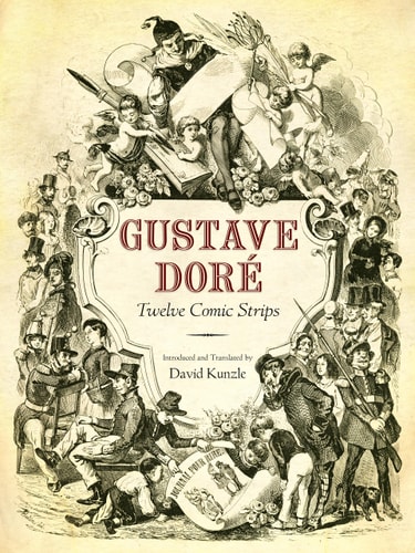 Gustave Doré Twelve Comic Strips — Gustave Doré