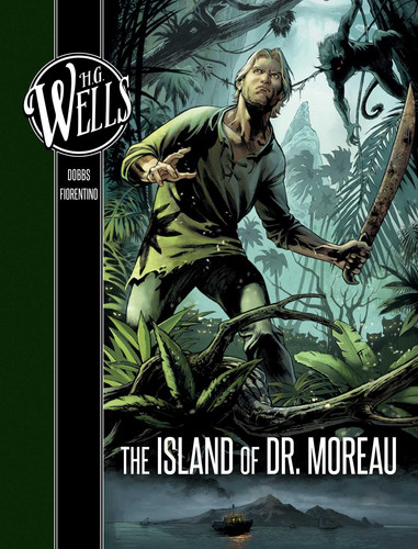 H. G. Wells: The Island of Dr. Moreau — Dobbs