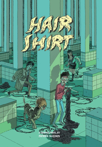 Hair Shirt — Patrick McEown