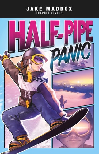 Half-Pipe Panic — Jake Maddox