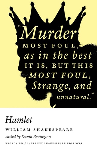Hamlet A Broadview Internet Shakespeare Edition — William Shakespeare