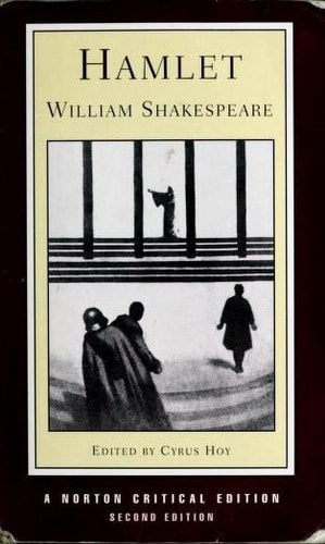Hamlet An Authoritative Text, Intellectual Backgrounds, Extracts from the Sources, Essays in Criticism — William Shakespeare
