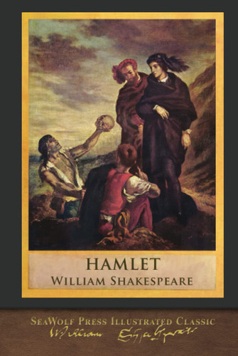 Hamlet SeaWolf Press Illustrated Classic — Wiliam Shakespeare
