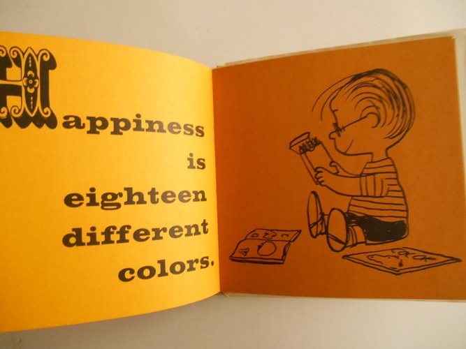 Happiness is a Warm Puppy — Charles M. Schulz