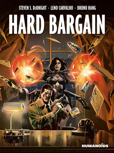Hard Bargain — Steven DeKnight