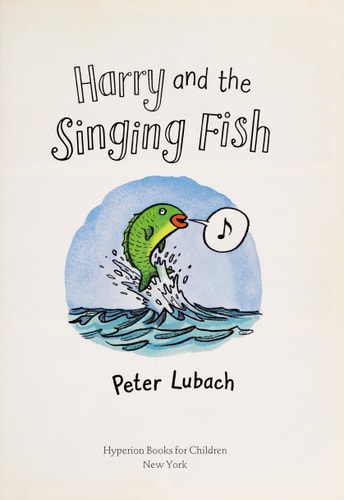 Harry and the Singing Fish — Peter Lubach