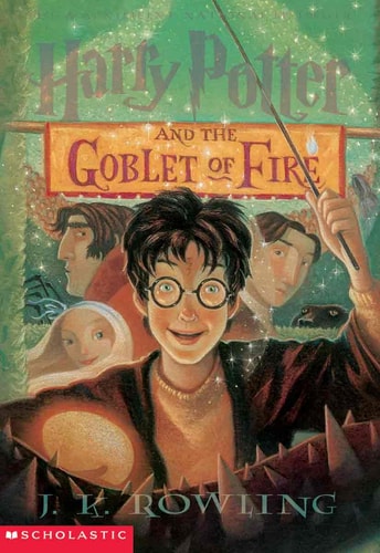 Harry Potter and the Goblet of Fire — J. K. Rowling