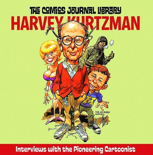 Harvey Kurtzman — Greg Sadowski