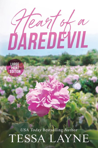 Heart of a Daredevil — Tessa Layne