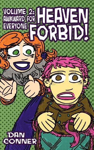 Heaven Forbid! Awkward for Everyone Hard Cover — Dan Conner