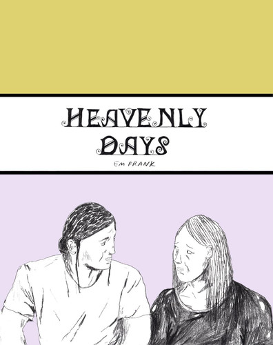Heavenly Days — Em Frank