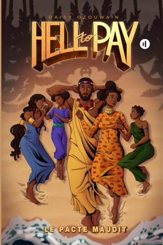 Hell to Pay Tome 1 – Le pacte — Daisy Ozouwain