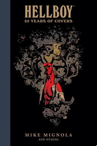 Hellboy: 25 Years of Covers — Mike Mignola