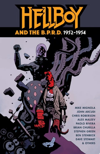 Hellboy and the B.P.R.D.: 1952-1954 — Mike Mignola