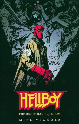 Hellboy The Right Hand of Doom — Michael Mignola