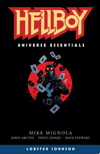 Hellboy Universe Essentials: Lobster Johnson — Mike Mignola
