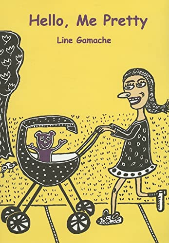 Hello, Me Pretty — Line Gamache