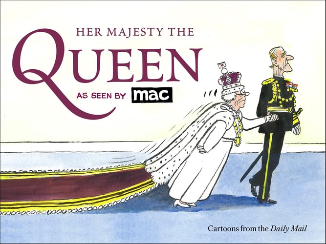 Her Majesty the Queen, as Seen by MAC — Mark Bryant