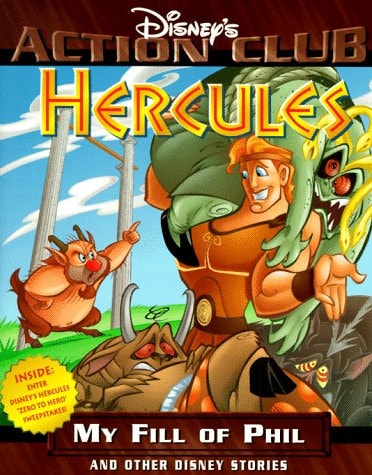 Hercules: My Fill of Phil and Other Disney Stories (Disney’s Action Club) — Evan Skolnick