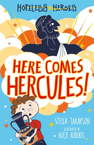 Here Comes Hercules! — Stella Tarakson