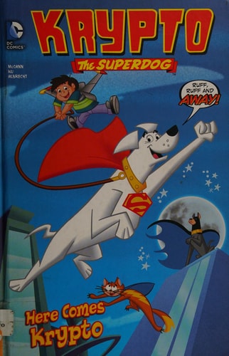 Here Comes Krypto — Jesse Leon McCann