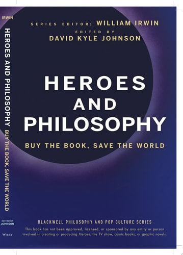 Heroes and Philosophy Buy the Book, Save the World — David K. Johnson