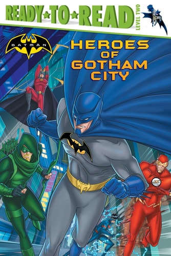 Heroes of Gotham City — J. E. Bright