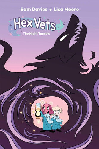 Hex Vets: The Night Tunnels — Sam Davies
