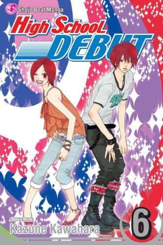 High School Debut, Vol. 6 — Kazune Kawahara