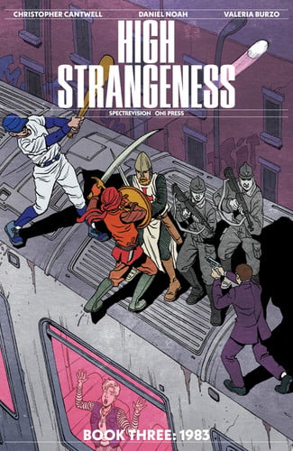High Strangeness Book Three: 1983 Issue — Christopher Cantwell