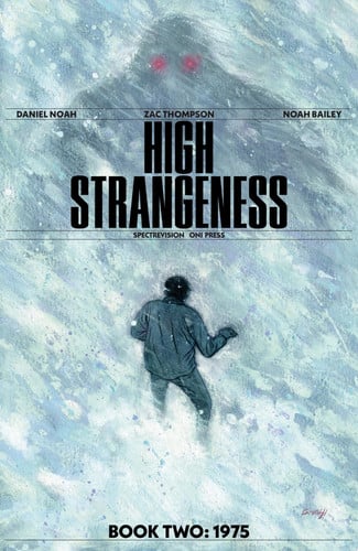 High Strangeness Book Two: 1975 Issue — Zac Thompson