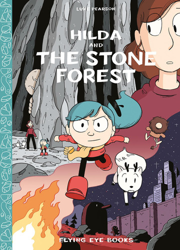 Hilda and the Stone Forest Hilda Book 5 — Luke Pearson