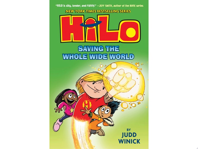 Hilo Book 2: Saving the Whole Wide World — Judd Winick
