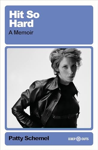 Hit So Hard A Memoir — Patty Schemel