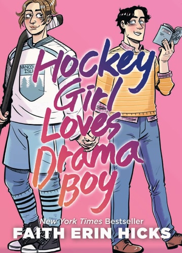 Hockey Girl Loves Drama Boy — Faith Erin Hicks