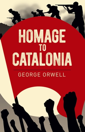 Homage to Catalonia — George Orwell