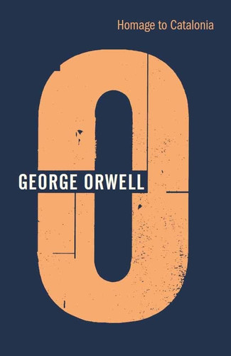 Homage to Catalonia — George. Orwell