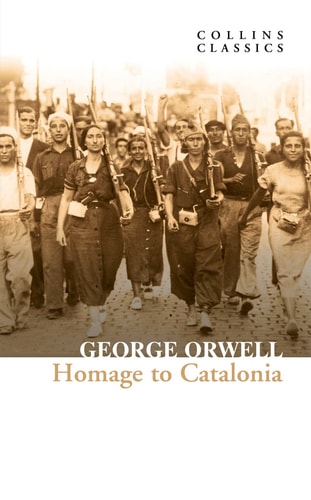 Homage to Catalonia — George. Orwell