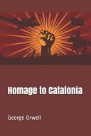 Homage to Catalonia — George Orwell