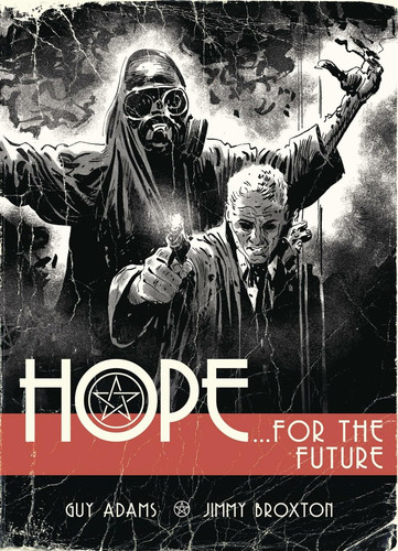 Hope Volume One: Hope For The Future — Guy Adams
