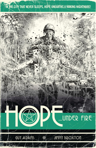 Hope Volume Two: Hope… Under Fire — Guy Adams