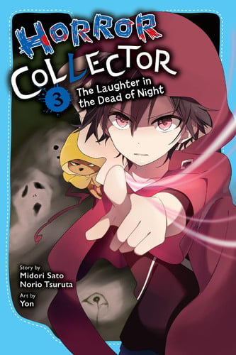 Horror Collector, Vol. 3 The Laughter in the Dead of Night — Midori Sato