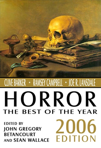 Horror The Best of the Year 2006 — John Gregory Betancourt